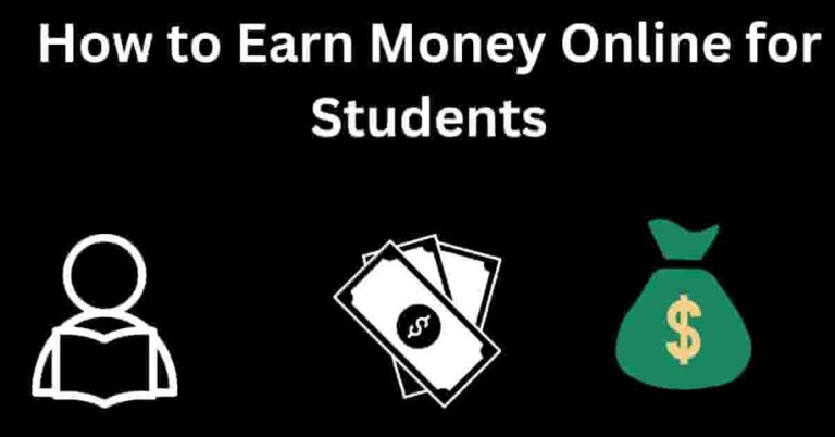 How to Earn Money Online for Students