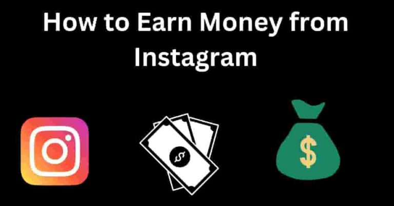 How to Earn Money from Instagram