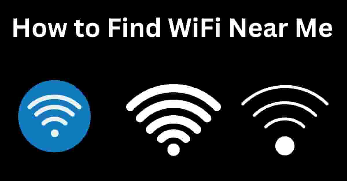 How to Find WiFi Near Me