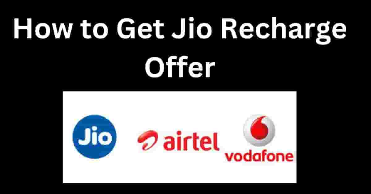 How to Get Jio Recharge Offer